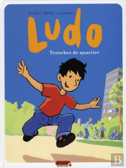 Bertrand.pt - Ludo Tome 1 ; Tranches De Quartier