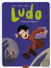 Ludo Tome 2 ; Tubes D'Aventures