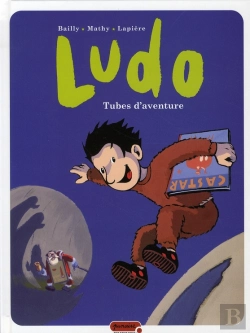 Bertrand.pt - Ludo Tome 2 ; Tubes D'Aventures