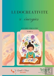 Ludocréativité &Énergies