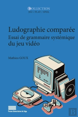 Bertrand.pt - Ludographie Comparée. Essai De Grammaire Systémique Du Jeu