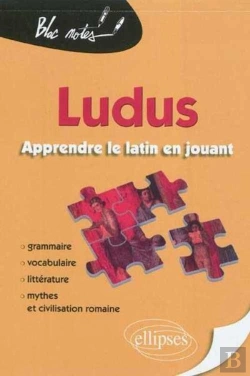 Bertrand.pt - Ludus ; Apprendre Le Latin En Jouant