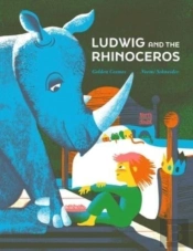 Ludwig And The Rhinoceros