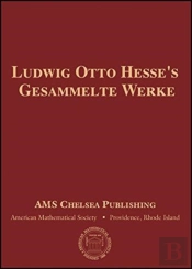 Ludwig Otto Hesse'S Gesammelte Werke