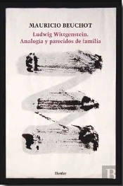 Ludwig Wittgenstein. Analogía Y Parecidos De Familia