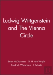 Ludwig Wittgenstein And The Vienna Circle