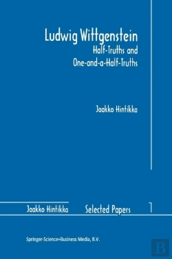 Bertrand.pt - Ludwig Wittgenstein: Half-Truths And One-And-A-Half-Truths