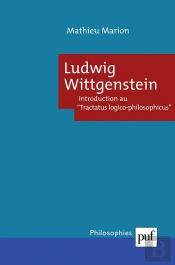 Ludwig Wittgenstein ; Introduction Au 'Tractatus Logico Philosophicus'