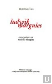 Ludwik Margules. Memorias  