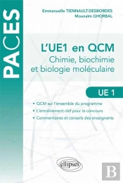 L`Ue1 (Chimie, Biochimie Et Biologie Moleculaire) En Qcm