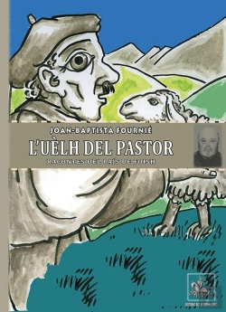Bertrand.pt - L'Uèlh Del Pastor : Racontes Del País De Foish