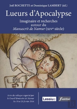 Bertrand.pt - Lueurs D'Apocalypse ; Imaginaire Et Recherches Autour Du Manuscrit De Namur (Xvie Siècle)