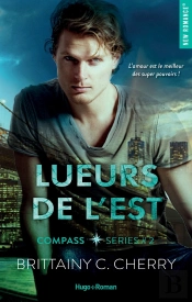 Lueurs De L'Est - Compass Series - Tome 2