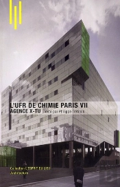 L'Ufr De Chimie Paris Vii ; Agence X-Tu