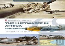 Luftwaffe In Africa 1941-1943