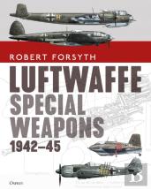 Luftwaffe Special Weapons 1942â€“45