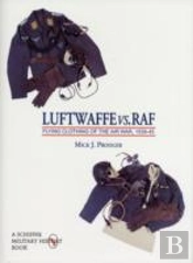 Luftwaffe Vs. Rafflying Clothes Of The Airway 1939-45