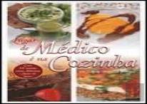 Lugar de Médico é na Cozinha
