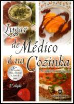 Lugar de Médico é na Cozinha