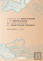 Lugares de Afetividade e da Sexualidade na Configuração da Identidade Pessoal