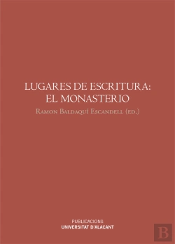 Bertrand.pt - Lugares De Escritura: El Monasterio