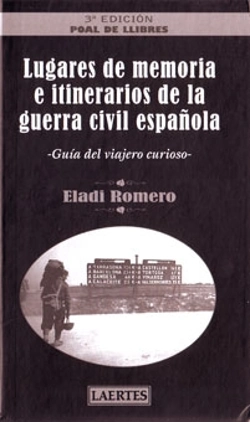 Bertrand.pt - Lugares De Memoria E Itinerarios De La Guerra Civil Española
