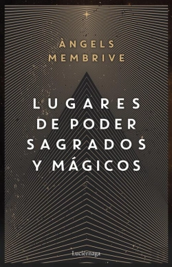 Bertrand.pt - Lugares De Poder Sagrados Y Mágicos