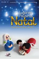 Lugares e Palavras de Natal: Volume IV