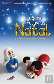 Lugares e Palavras de Natal: Volume IV