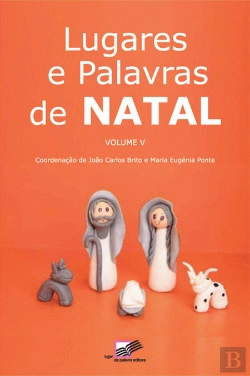 Bertrand.pt - Lugares e Palavras de Natal: Volume V