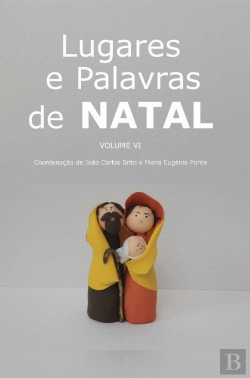 Bertrand.pt - Lugares e Palavras de Natal: Volume VI