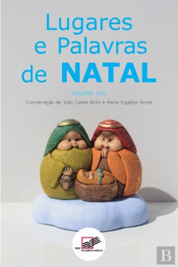 Bertrand.pt - Lugares e Palavras de Natal - Volume VIII