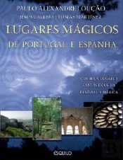 Lugares Mágicos de Portugal e Espanha