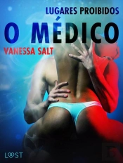 Lugares Proibidos: O Médico