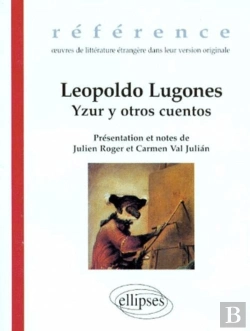 Bertrand.pt - Lugones Leopoldo, Yzur Y Otros Cuentos