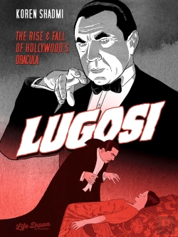 Bertrand.pt - Lugosi: The Rise And Fall Of Hollywood'S Dracula