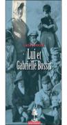 Lui Et Gabrielle Bossis