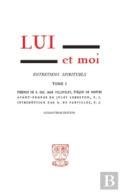 Lui Et Moi Tome 1 : Entretiens Spirituels