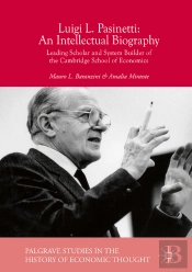 Luigi L. Pasinetti: An Intellectual Biography