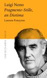 Luigi Nono, Fragmente-Stille, An Diotima
