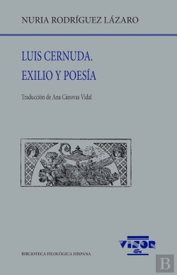 Bertrand.pt - Luis Cernuda. Exilio Y Poesia