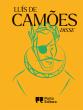Luís de Camões Disse