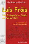 Luís Fróis - Um Português no Japão no Século XVI
