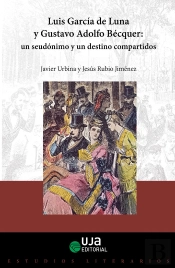 Luis Garcia De Luna Y Gustavo Adolfo Becquer: Un Seudonimo Y