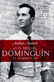 Luis Miguel Dominguin El Numero Uno