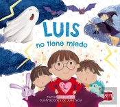 Luis No Tiene Miedo