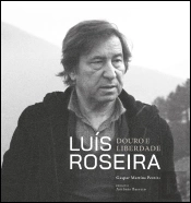 Luis Roseira - Douro e Liberdade 