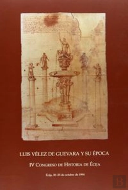Bertrand.pt - Luis Velez De Guevara Y Su Epoca