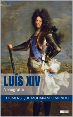 Bertrand.pt - Luis Xiv: A Biografia
