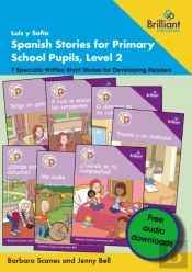 Luis Y Sofia Spanish Stories For Primary School Pupils, Level 2